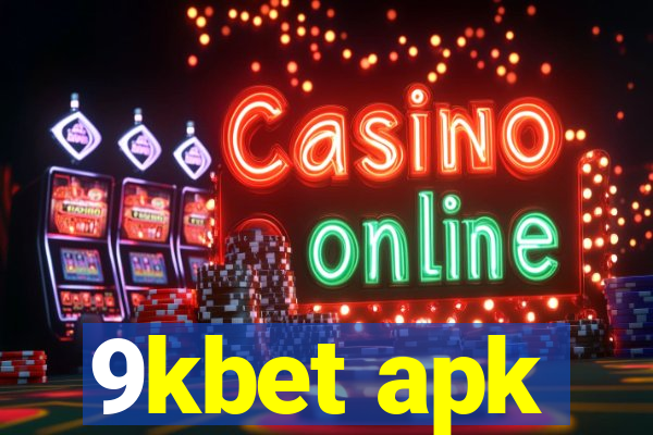 9kbet apk